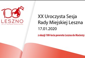 Uroczysta sesja Rady Miejskiej Leszna - na żywo