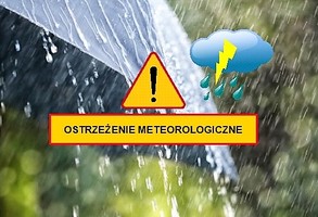 Ostrzeżenie meteorologiczne - przewidywany silny deszcz z burzami