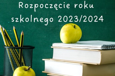 Rozpoczęcie roku szkolnego 2023/2024